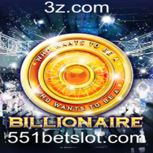 551bet - Explorando o Empolgante Mundo do Jogo Billionaire